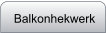 Balkonhekwerk